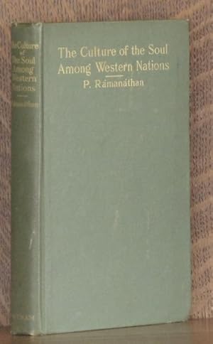 Seller image for THE CULTURE OF THE SOUL AMONG WESTERN NATIONS for sale by Andre Strong Bookseller