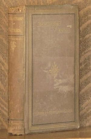 RECOLLECTIONS OF WRITERS With Letters of Charles Lamb, Leigh Hunt, Douglas Jerrold, and Charles D...