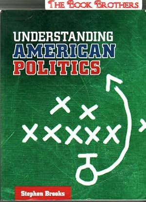 Understanding American Politics