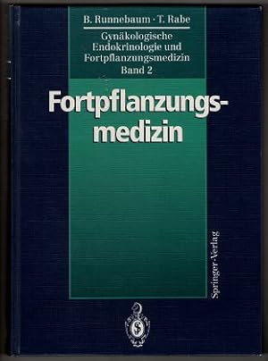 Bild des Verkufers fr Gynkologische Endokrinologie und Fortpflanzungsmedizin. Band 2: Fortpflanzungsmedizin. (2. Band). zum Verkauf von Antiquariat Peda