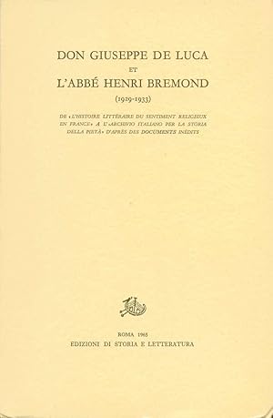 Don Giuseppe de Luca et l'abbé Henri Bremond (1929-1933): De «L'Histoire littéraire du sentiment ...