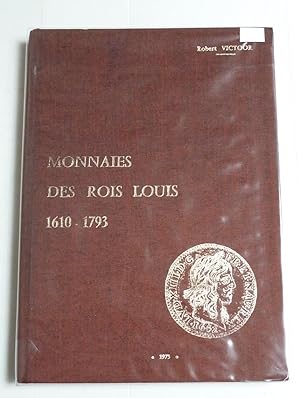 Seller image for Monnaies des rois Louis 1610-1793 for sale by Librairie Thot