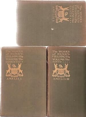 Amelia (three volume edition, being Vols 7, 8 & 9 of The Works of Henry Fielding)