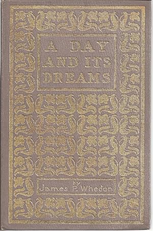 Bild des Verkufers fr A DAY AND ITS DREAMS zum Verkauf von Columbia Books, ABAA/ILAB, MWABA