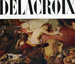 DELACROIX OU LE COMBAT SOLITAIRE.