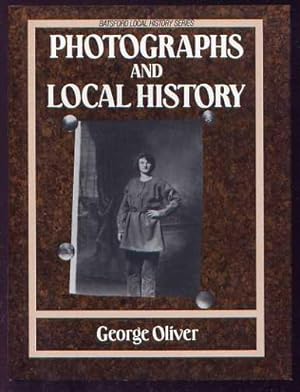 PHOTOGRAPHS and LOCAL HISTORY