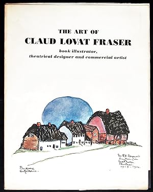 Immagine del venditore per The Art of Claud Lovat Fraser: Book Illustrator, Theatrical Designer, and Commercial Artist. An Exhibition to Commemorate the 50th Anniversary of His Death venduto da Design Books