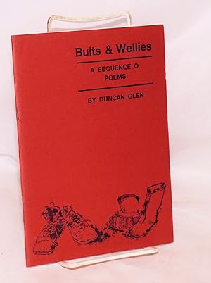 Buits and Wellies: or, sui generis, a sequence o poems [signed]