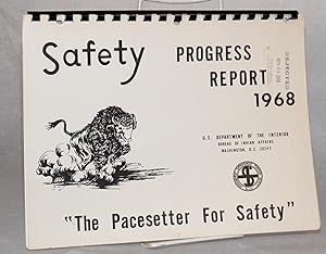 Safety progress report 1968