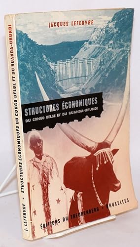 Structures économiques du Congo Belge et du Ruandi-Urundi