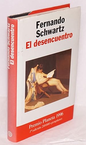Seller image for El desencuentro for sale by Bolerium Books Inc.