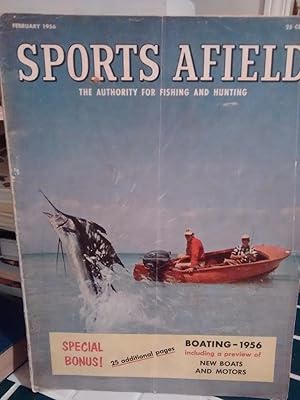 SPORTS AFIELD the Authority for Fishing and Hunting February 1956