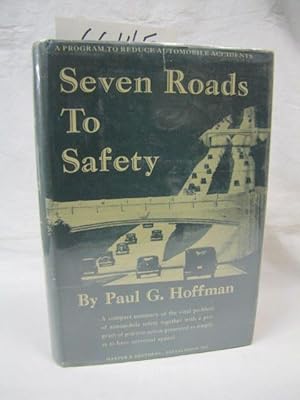 Image du vendeur pour Seven Roads to Safety (A program to reduce automobile accidents) mis en vente par Princeton Antiques Bookshop