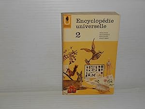 Encyclopedie Universelle Tome 2 : Biologie, Botanique, Zoologie, Anatomie.