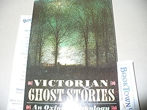 Immagine del venditore per Victorian Ghost stories an Oxford Anthology venduto da Thomas F. Pesce'