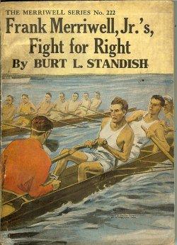 FRANK MERRIWELL, JR.'S, FIGHT FOR RIGHT; The Merriwell Series No. 222