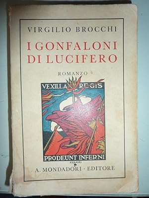 Seller image for I GONFALONI DI LUCIFERO, Romanzo" for sale by Historia, Regnum et Nobilia