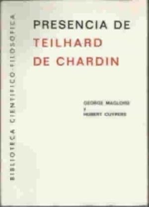 Seller image for PRESENCIA DE TEILHARD DE CHARDIN for sale by Librera Cajn Desastre