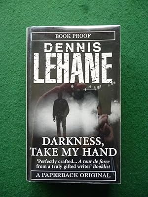 Seller image for Darkness, Take My Hand (Uncorrected Book Proof) for sale by Shelley's Books