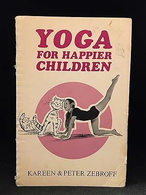 Seller image for Yoga for Happier Children for sale by Burton Lysecki Books, ABAC/ILAB