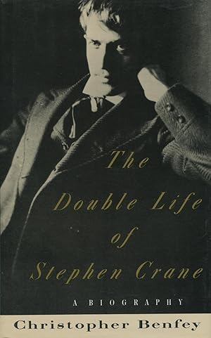 Seller image for The Double Life Of Stephen Crane for sale by Kenneth A. Himber
