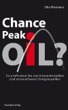 Chance Peak Oil : so profitieren Sie vom Ölmarkt.