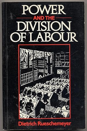 Immagine del venditore per Power and the Division of Labour venduto da Between the Covers-Rare Books, Inc. ABAA
