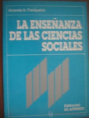 LA ENSEÑANZA DE LAS CIENCIAS SOCIALES