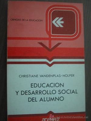 Seller image for EDUCACIN Y DESARROLLO SOCIAL DEL ALUMNO for sale by Librera Maestro Gozalbo