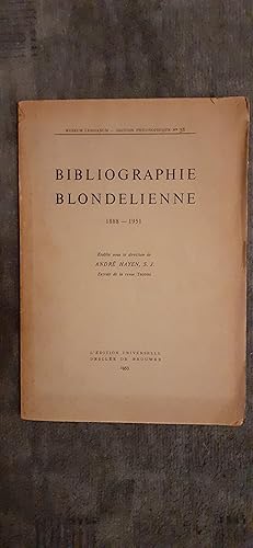 Seller image for BIBLIOGRAPHIE BLONDELIENNE 1888 -1951. for sale by Librairie Sainte-Marie