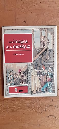 Seller image for LES IMAGES DE LA MUSIQUE. for sale by Librairie Sainte-Marie