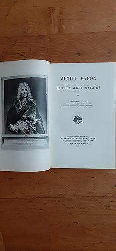 Seller image for MICHEL BARON ACTEUR ET AUTEUR DRAMATIQUE. for sale by Librairie Sainte-Marie