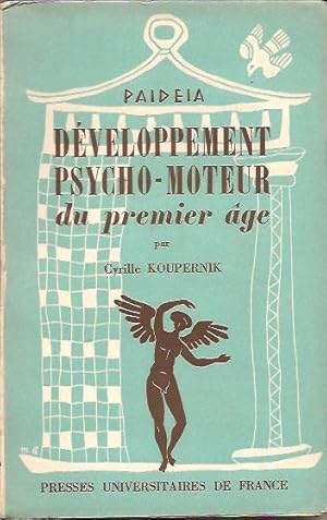 Seller image for Dveloppement psycho-moteur du premier ge, for sale by L'Odeur du Book