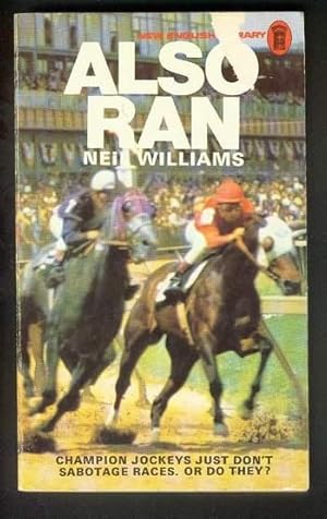 Image du vendeur pour ALSO RAN. (NEL #109292) Champion jockeys just don't sabotage Horse races. Or do they?. mis en vente par Comic World