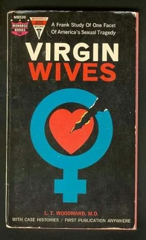 Seller image for VIRGIN WIVES. -- with Case Histories. (Monarch Book # MB530 ). for sale by Comic World