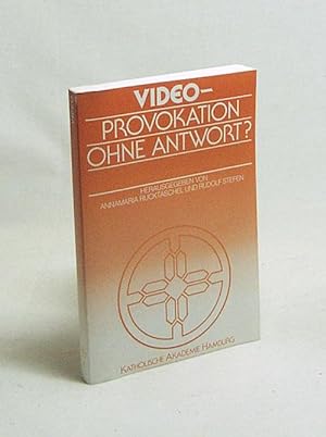 Seller image for Video - Provokation ohne Antwort? / hrsg. von Annamaria Rucktschel u. Rudolf Stefen. Mit Beitr. von Joachim H. Knoll . for sale by Versandantiquariat Buchegger