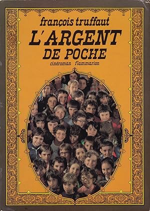 L'ARGENT DE POCHE (SMALL CHANGE) - INSCRIBED BY TRUFFAUT