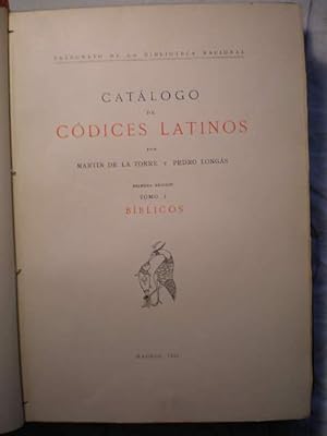 Catálogo de Códices Latinos. Tomo I. Bíblicos