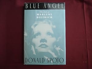 Seller image for Blue Angel. The Life of Marlene Dietrich. for sale by BookMine