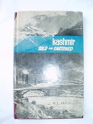 Kashmir Sold & Snatched