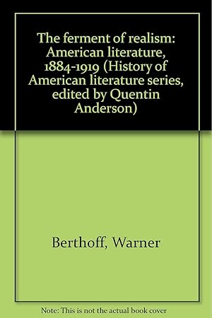 The Ferment Of Realism: American Literature, 1884-1919