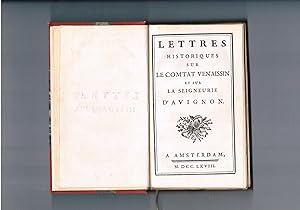Lettres historiques sur le Comtat Venaissin et sur la Seigneurie d'Avignon