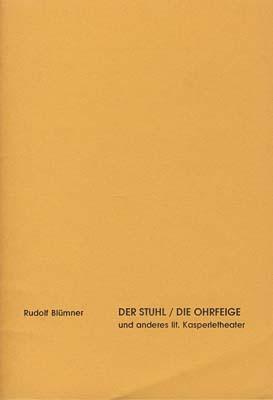 Seller image for Der Stuhl / Die Ohrfeige und anderes literarisches Kasperletheater. Stcke aus dem "Sturm". Mit einem Nachwort herausgegeben von Marcel Beyer. for sale by Antiquariat Lenzen