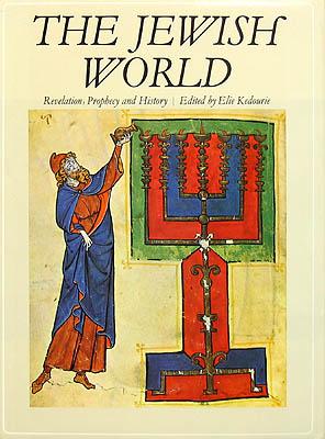 Bild des Verkufers fr The Jewish World. Revelation, Prophecy and History. zum Verkauf von Antiquariat Lenzen