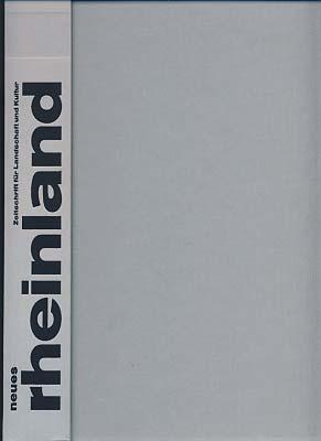 Neues Rheinland. Zeitschrift für Landschaft und Kultur. 17. Jahrgang 1974. Heft 1-12. (= komplett)