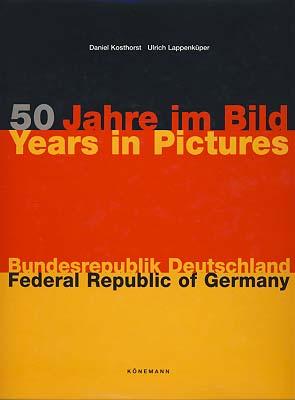 Bild des Verkufers fr 50 Jahre im Bild. Bundesrepublik Deutschland. 50 Years in Pictures. Federal Republic of Germany. Picture Editor: Ulrich Weichert. zum Verkauf von Antiquariat Lenzen