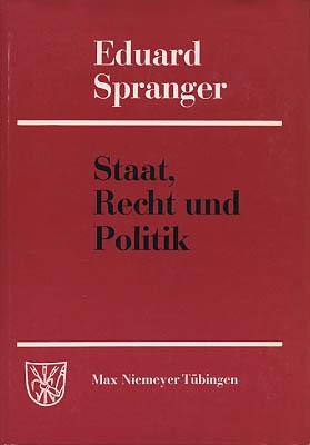 Imagen del vendedor de Staat, Recht und Politik. Herausgegeben von Hermann Josef Meyer a la venta por Antiquariat Lenzen