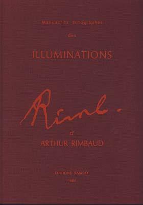Manuscrits autographes des Illuminations d'Arthur Rimbaud.