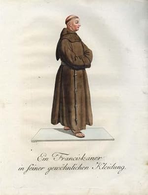 Bild des Verkufers fr Ein Franciskaner in seiner gewhnlichen Kleidung. zum Verkauf von Antiquariat Lenzen