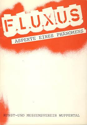 Bild des Verkufers fr Fluxus - Aspekte eines Phnomens. 15. Dezember 1981-31. Januar 1982. zum Verkauf von Antiquariat Lenzen